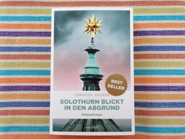 Christof Gasser💥🌞 Solothurn blickt in den Abgrund - Krimi