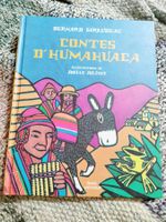 Contes D'humahuaca Bernard Giraudeau Joëlle Jolivet