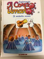 ESPLORANDO IL CORPO UMANO # 11 MIDOLLO OSSEO De Agostini AMZ