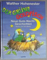 Der grüne Goldfisch - Neue Gute-Nacht Geschichten