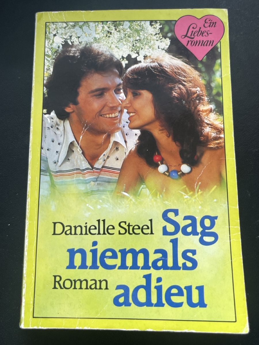 Libri: Danielle Steel: Sag niemals Adieu – Usato da Forch venduto da tieckr
