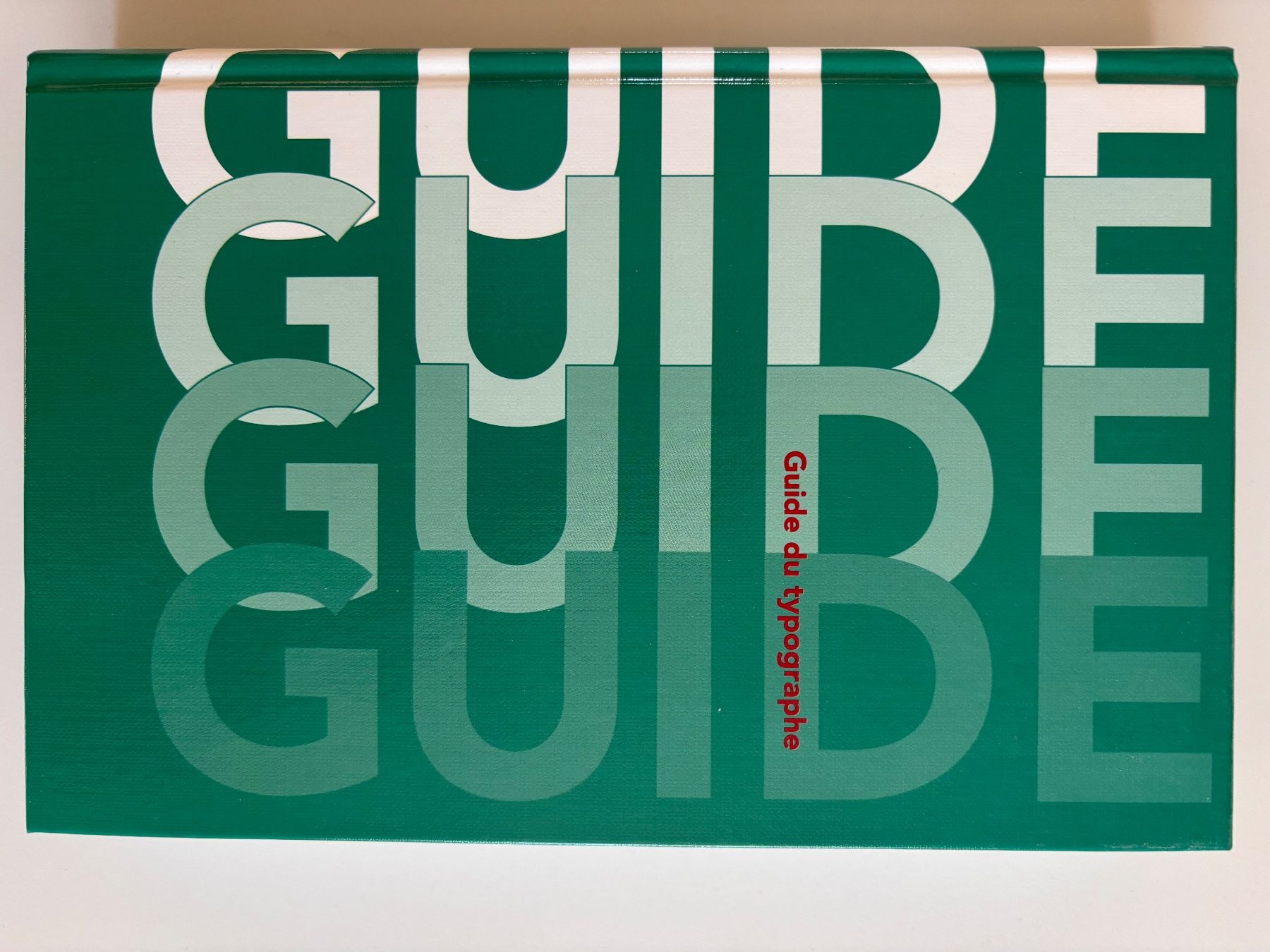 Bücher: Guide du typographe – Gebraucht aus Erlinsbach von naben