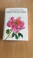 Taschenatlas der Ziersträucher - Dausien