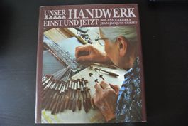 Unser Handwerk einst und jetzt Band 2 v. R Carrera