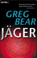 JÄGER - GREG BEAR - TASCHENBUCH