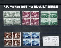 P.P. Marken 1954 Viererblock Serie E.T. Stempel BERN Kat.225