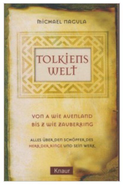 Bücher: Tolkiens Welt – Michael Nagula – Gebraucht aus Frauenfeld von AlphaCentauri_369_