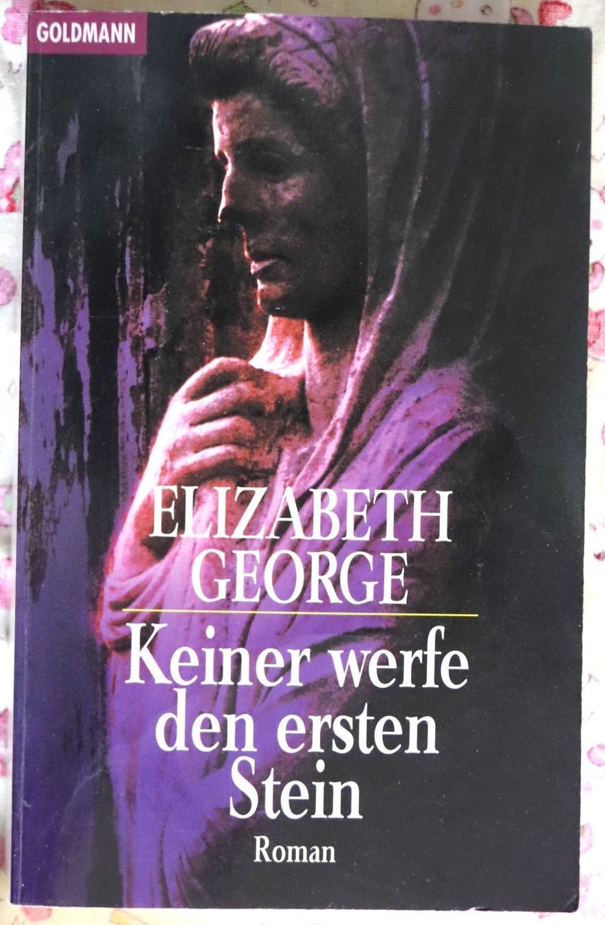 Bücher: Keiner werfe den ersten Stein von Elizabeth George – Gebraucht aus Glattfelden von Vrenely