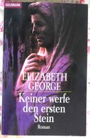 Keiner werfe den ersten Stein von Elizabeth George