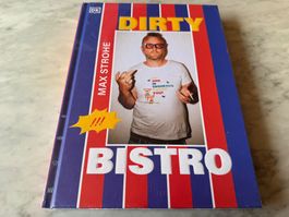 DIRTY BISTRO MAX STROHE