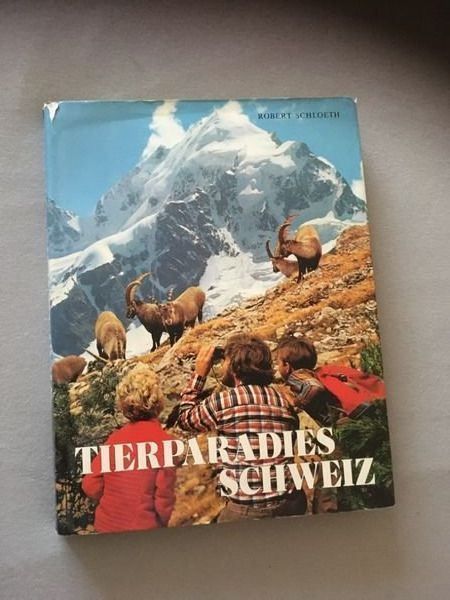 Bücher: Tierparadies Schweiz – Gebraucht aus Bergdietikon von book-4-you
