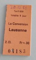 Billette Schweiz La Conversion Lausanne 2. Kl. 04183