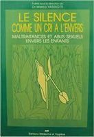 Le silence comme un cri a l'envers