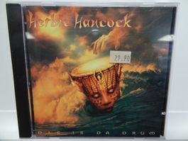 Herbie Hancock - Dis Is Da Drum CD,