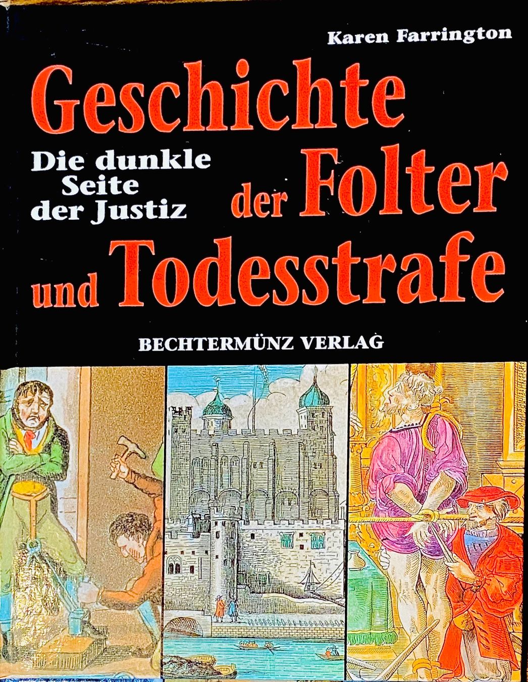 Libri: Geschichte der Folter und Todesstrafe /Dokumentation/Buch – Usato da Zuerich venduto da SonderArt-Wertgut