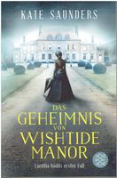 Das Geheimnis von Wishtide Manor Kate Saunders