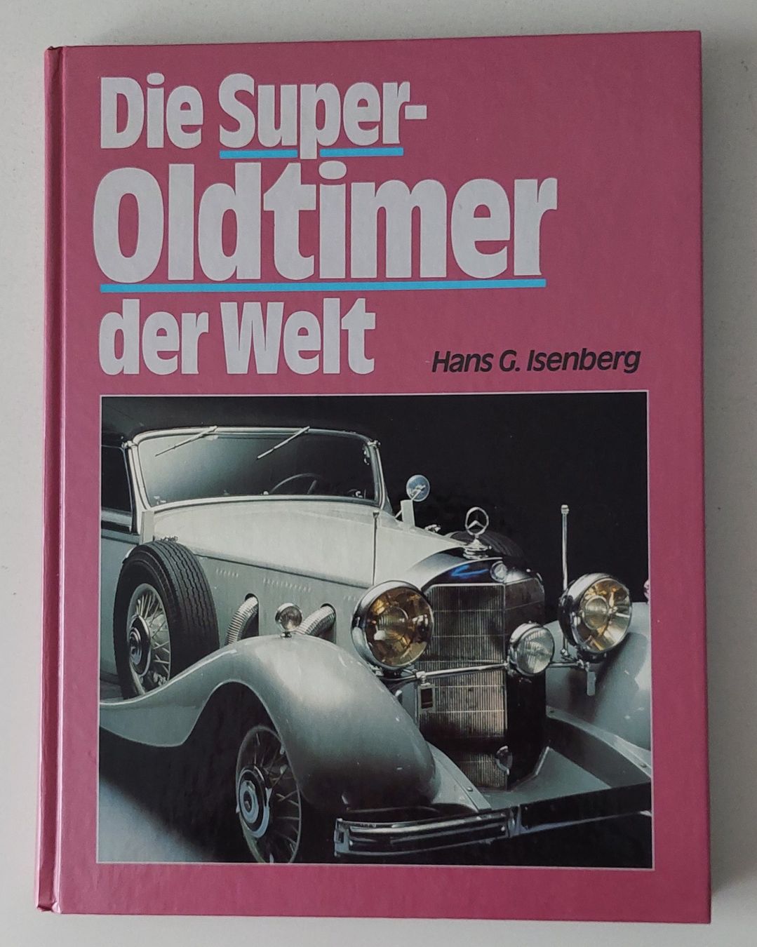 Livres: Die Super-OLDTIMER der Welt – D'occasion à Uitikon Waldegg par Boots15