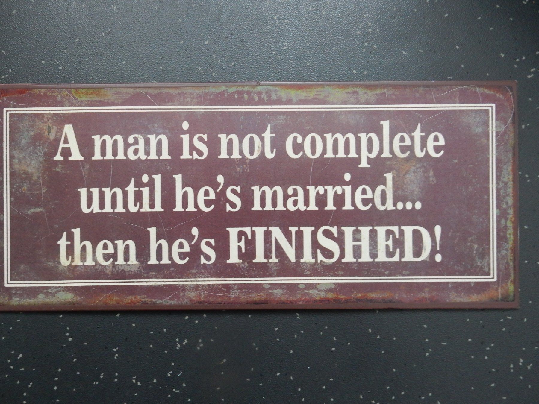 Insegne: Schild Blechschild mit englischem Spruch - NEU - Hochzeit – Nuovo (secondo la descrizione) da Jona venduto da simongarden