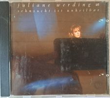 Juliane Werding - Sehnsucht ist Unheilbar