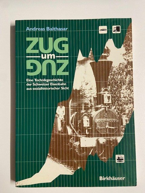 Libri: Balthasar, Zug umd Zug Technikgeschichte Schweizer Eisenbahn – Usato da Sulz AG venduto da fischueberalles