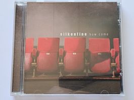 Cd Silkenfine - How Come ( Alt.  Rock CH )