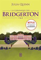 La chronique des Bridgerton - Tomes 7 & 8