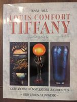 Louis Comfort Tiffany - alles ueber den Meister - Tessa Paul
