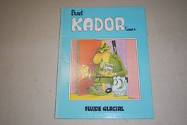 FLUIDE GLACIAL   °°°° KADOR  °°°° DE BINET (BIDOCHON)