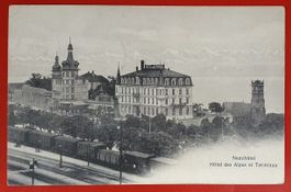 Neuchatel 1907 - Hotel des Alpes et Terminus