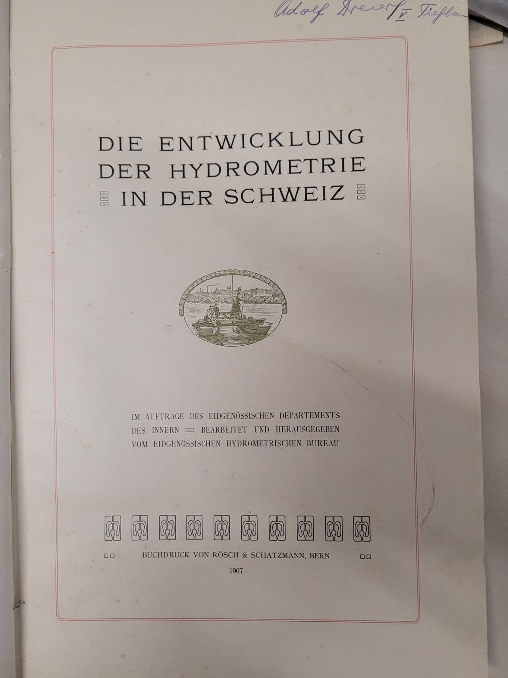 Bücher: Die Entwicklung der Hydrometrie in der Schweiz – Gebraucht aus Holziken von Kuhhei 1