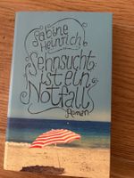 Sehnsucht ist ein Notfall