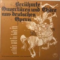 Berühmte Ouvertüren und Chöre aus deutschen Opern (LP)