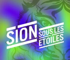 Sion sous les étoiles - 18 juillet - 2 places debout