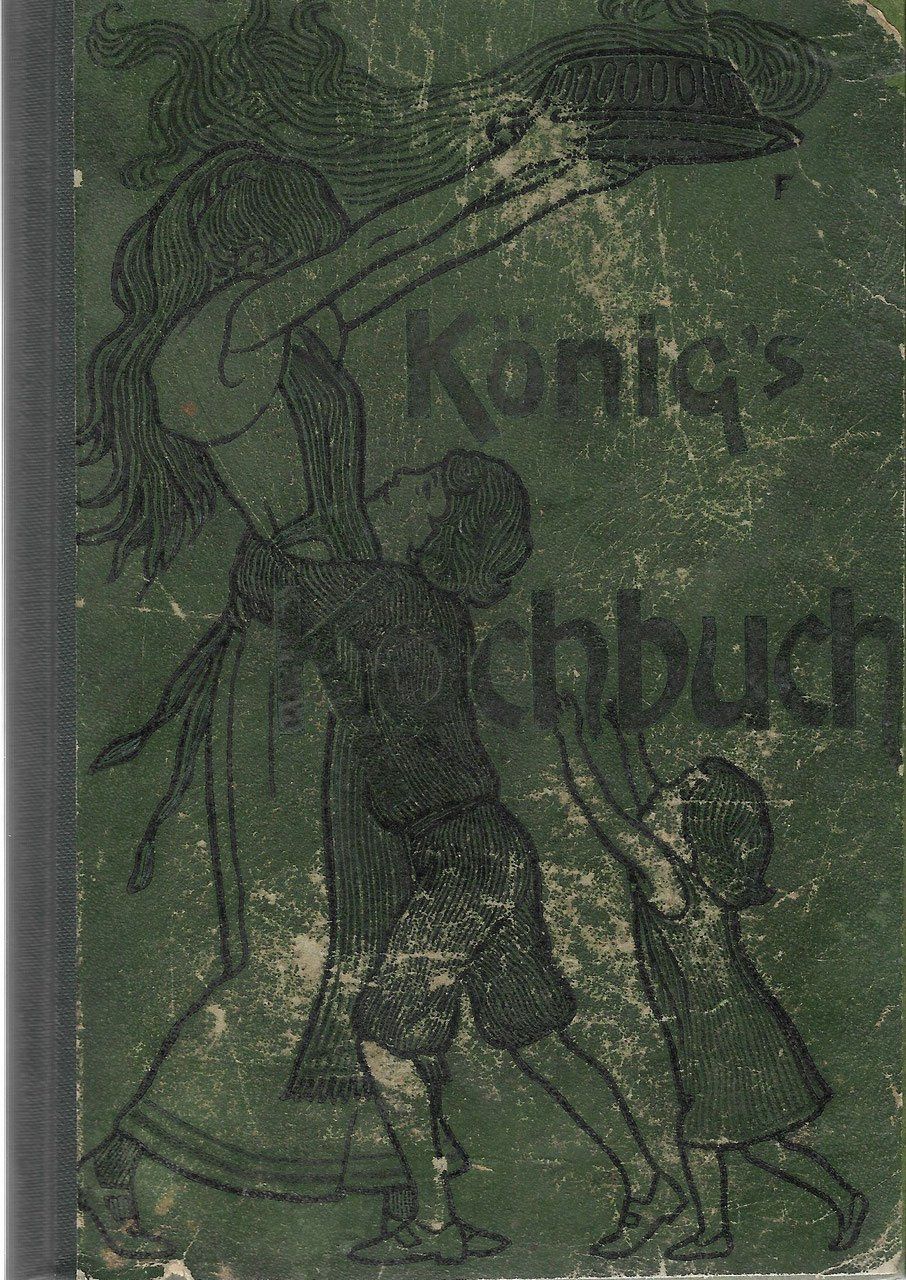 Libri: König's Kochbuch 1890 – Usato da Bern venduto da Grindelwaldaus
