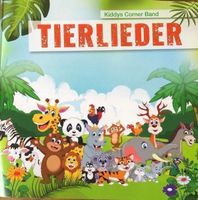 Kiddys Corner Band (CD) Tierlieder  FABRIKNEU!