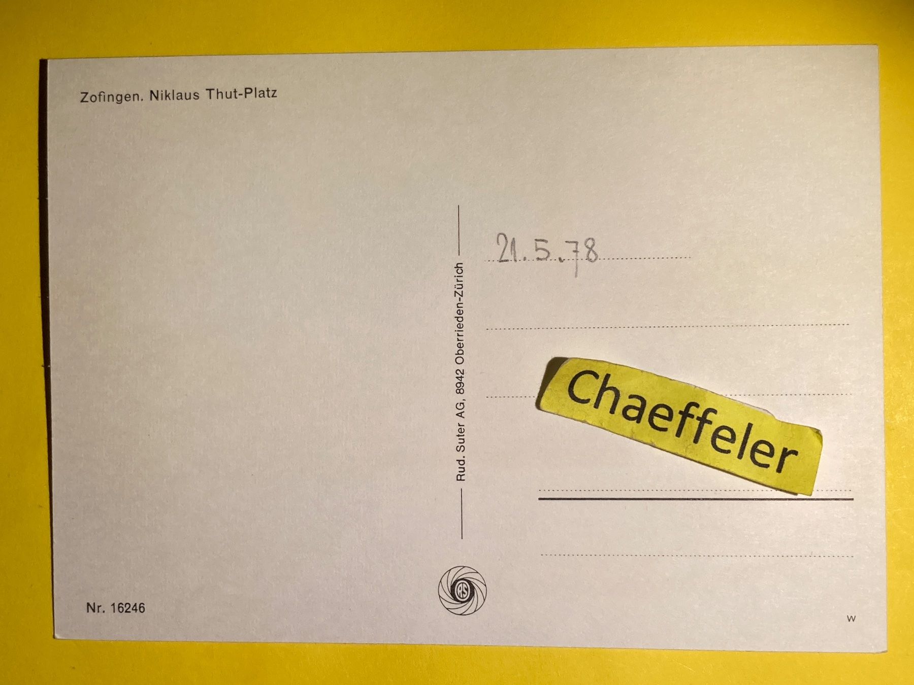 Cartoline postali: 1978 Zofingen, Niklaus Thut-Platz – Usato da Zürich venduto da Chaeffeler 1