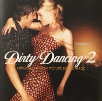 Dirty Dancing 2 (Original Motion Picture Soundtrack)