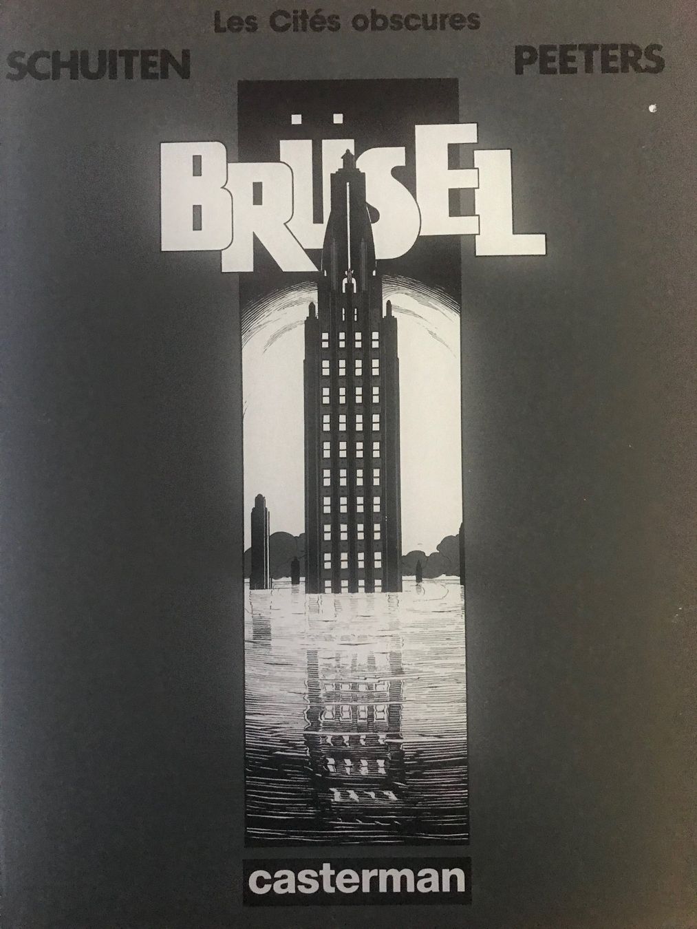 Comics: Brüsel - Les Cités Obscures - Schuiten & Peeters – Gebraucht aus Commugny von Alexnicolas11 1