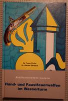 Buch "Hand- und Faustfeuerwaffen im Wasserturm"
