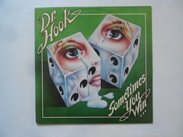 DR. HOOK  -  SOMETHIMES YOU WIN...