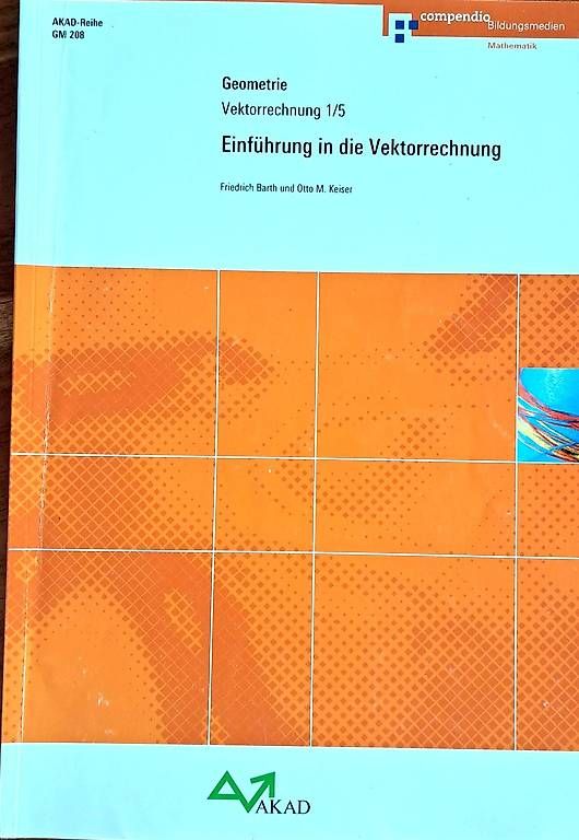 Libri: AKAD GM 208 Einführung Vektorrechnung – Usato da Bern venduto da Grossenbacher2