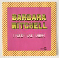 BARBARA MITCHELL - I WON'T GIVE IT AWAY