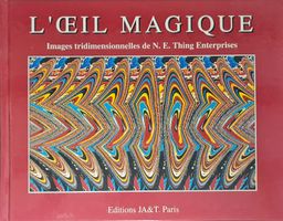 L'Oeil Magique Images Tridimensionnelles De N. E. Thing Ente