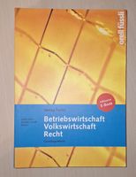 Betriebswirtschaft - Volkswirtschaft - Rechr Grundlagenbuch