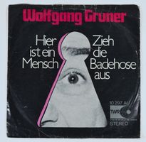 Single: WOLGANG GRUNER - Zieh Die Badehose Aus