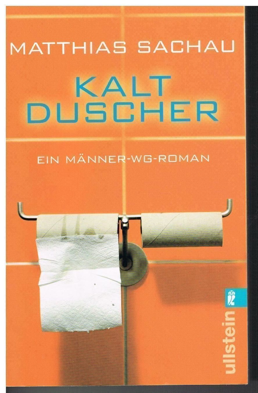 Libri: Matthias Sachau - Kaltduscher – Usato da Nunningen venduto da mercury-for-books
