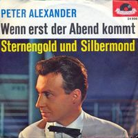 Alexander Peter - Wenn erst der Abend kommt (7")