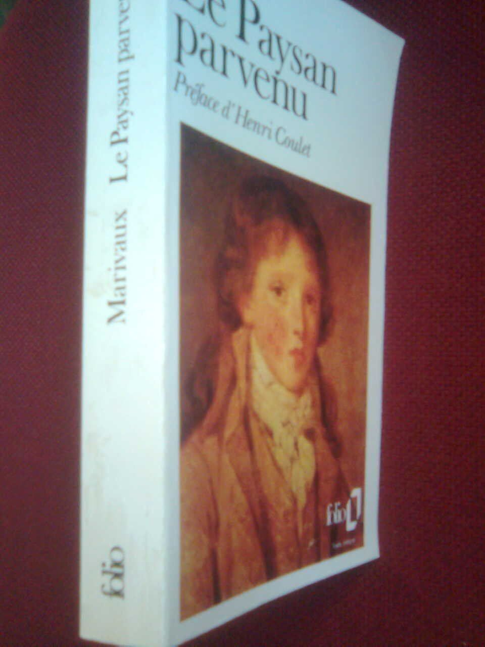 Libri: Pierre de Marivaux  Le Paysan parvenu – Usato da Basel venduto da Alacant 2