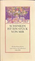 Wilhelm Hahn, Schenken ist ein Stück von mir