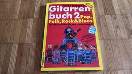 Peter Bursch's Gitarrenbuch 2 Pop, Folk, Rock & Blues m. CD